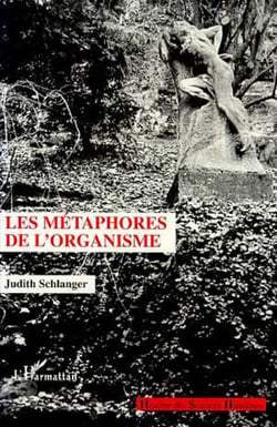 Les métaphores de l'organisme
