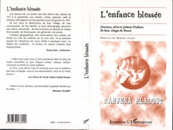 L'enfance Blessée - Journaux, récits et poèmes d'enfants de deux villages de Bosnie
