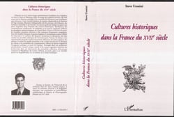 Cultures historiques dans la France du XVIIe siècle