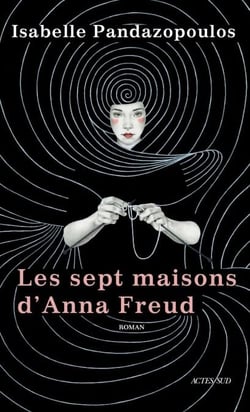 Les Sept maisons d'Anna Freud