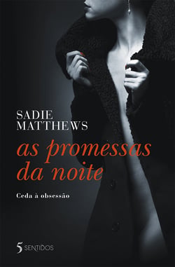 As Promessas da Noite