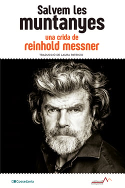Salvem les muntanyes - Una crida de Reinhold Messner