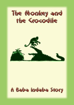 The Monkey and the Crocodile - A Baba Indaba Story