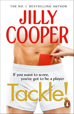 Tackle! - The instant Sunday Times bestselling steamy sports romance from the author of Rivals