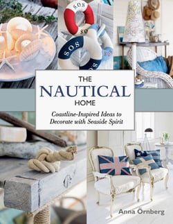 The Nautical Home - Coastline-Inspired Ideas to Decorate with Seaside Spirit