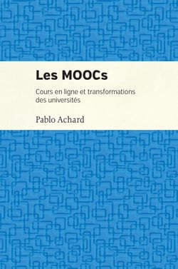 Les MOOCs - Cours en ligne et transformation des uiversités