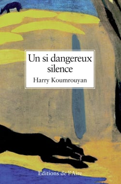 Un si dangereux silence - Un roman poignant