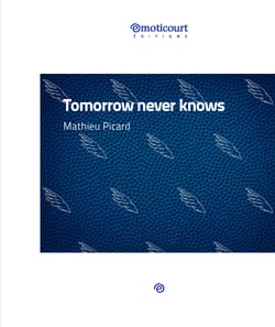 Tomorrow never knows - Une nouvelle orwellienne