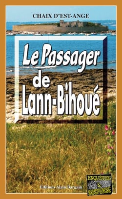 Le passager de Lann-Bihoué - Les enquêtes de Marie Lafitte - Tome 10