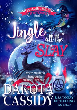 Jingle all the Slay: A Witchy Christmas Cozy Mystery - Marshmallow Hollow Mysteries, #1