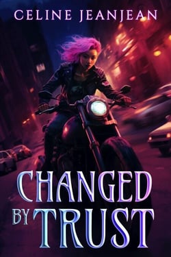 Changed by Trust - Razor's Edge Chronicles, #7