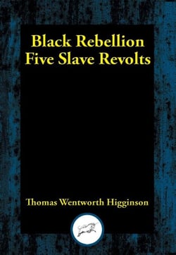Black Rebellion - Five Slave Revolts