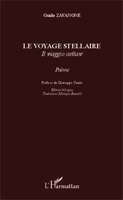 Le voyage stellaire - Il viaggio stellare - Edition bilingue Français Italien - Traduction Monique Baccelli