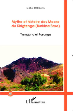 Mythe et histoire des Moose du Kirigtenga (Burkina Faso) - Yamgana et Pasanga - (DVD inclus)