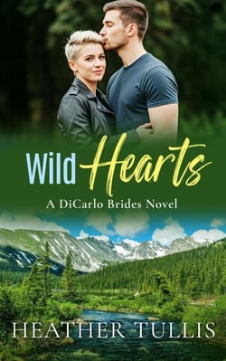 Wild Hearts - The DiCarlo Brides, #5