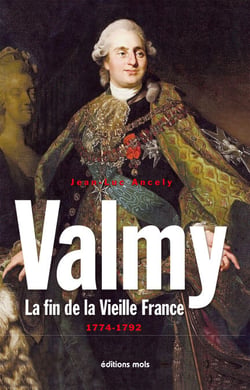 Valmy - La fin de la Vieille France