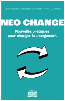 Neo change - Nouvelles pratiques pour changer le changement
