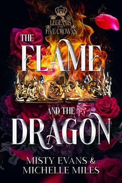 The Flame and the Dragon, Legends of the Five Crowns Romantasy Series, Book 1 - Legends of the Five Crowns Series, #1