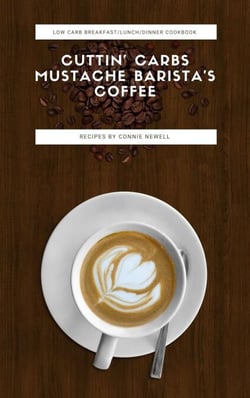 Cuttin' Carbs - Mustache Barista's Coffee