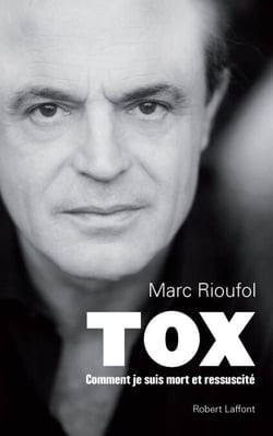 Tox - Comment je suis mort et ressuscité