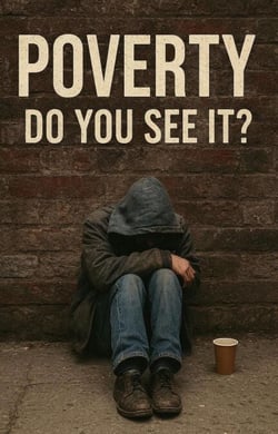 Poverty Do You See It?