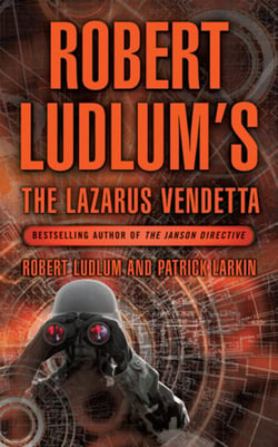 Robert Ludlum's The Lazarus Vendetta - A Covert-One Novel
