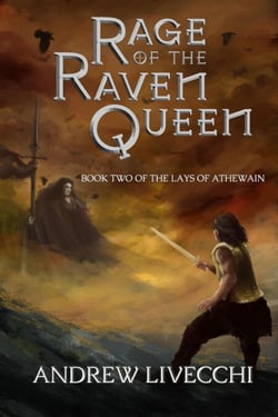 Rage of the Raven Queen - The Lays of Athewain, #2