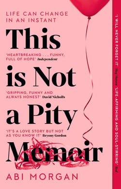 This is Not a Pity Memoir - The heartbreaking and life-affirming bestseller from the creator of ERIC