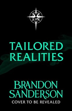 Tailored Realities - A brand-new collection of short fiction from the biggest name in fantasy