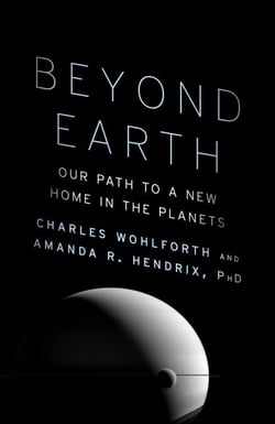 Beyond Earth - Our Path to a New Home in the Planets