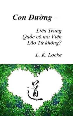 Con Đường –   Liệu Trung Quốc có mở Viện Lão Tử không?