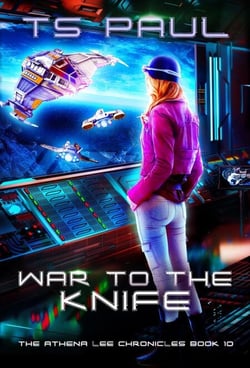 War to the Knife - The Athena Lee Chronicles, #10