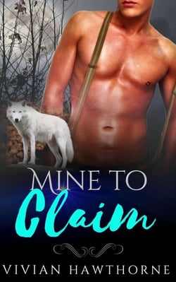 Mine to Claim - The Alpha's Queen, #1