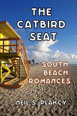 The Catbird Seat: South Beach Romances