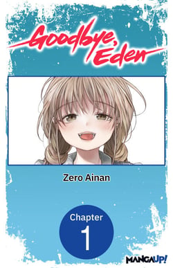 Goodbye, Eden #001