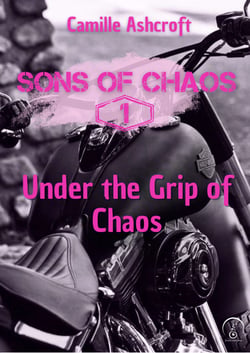 Under the Grip of Chaos - Sons of Chaos, T1