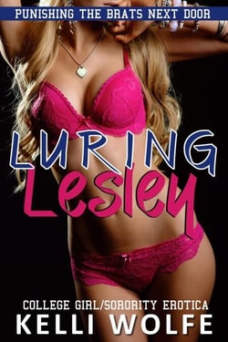 Luring Lesley - Punishing the Brats Next Door, #3