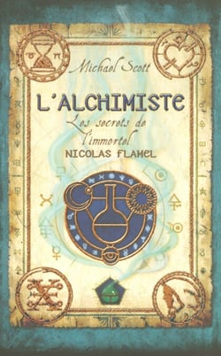 Les secrets de l'immortel Nicolas Flamel - tome 1 L'alchimiste - L'alchimiste
