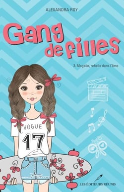 Magalie, rebelle dans l'âme - Magalie, rebelle dans l'âme