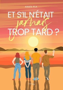 Et s'il n'était jamais trop tard
