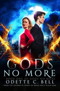Gods no More Book One - Gods no More, #1
