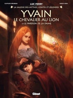 Yvain, le chevalier au lion - Tome 03 - Le Pardon de la Dame