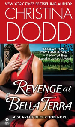 Revenge at Bella Terra - A Scarlet Deception Novel