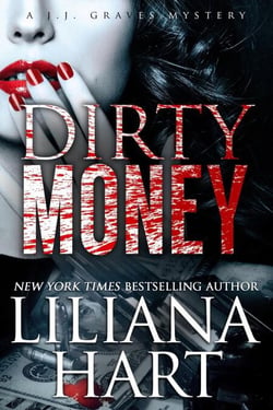 Dirty Money - A JJ Graves Mystery, #7