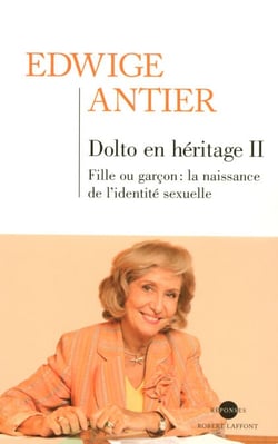 Dolto en héritage II - Fille ou garçon : la naissance de l'identité sexuelle