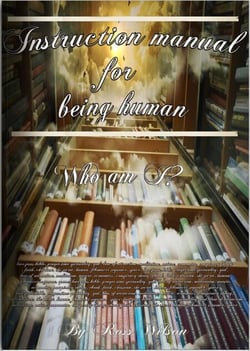 Instruction Manual for Being Human