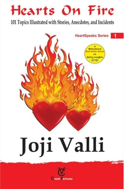 Hearts on Fire: HeartSpeaks Series - 1 (101 Topics Illustrated with Stories, Anecdotes, and Incidents)
