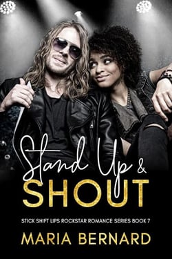 Stand Up And Shout - Stick Shift Lips Rockstar Romance, #7