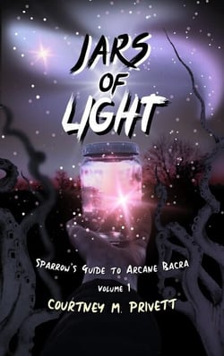 Jars of Light - Sparrow's Guide to Arcane Bacra, #1