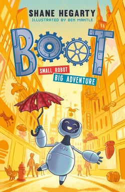 BOOT small robot, BIG adventure - Book 1